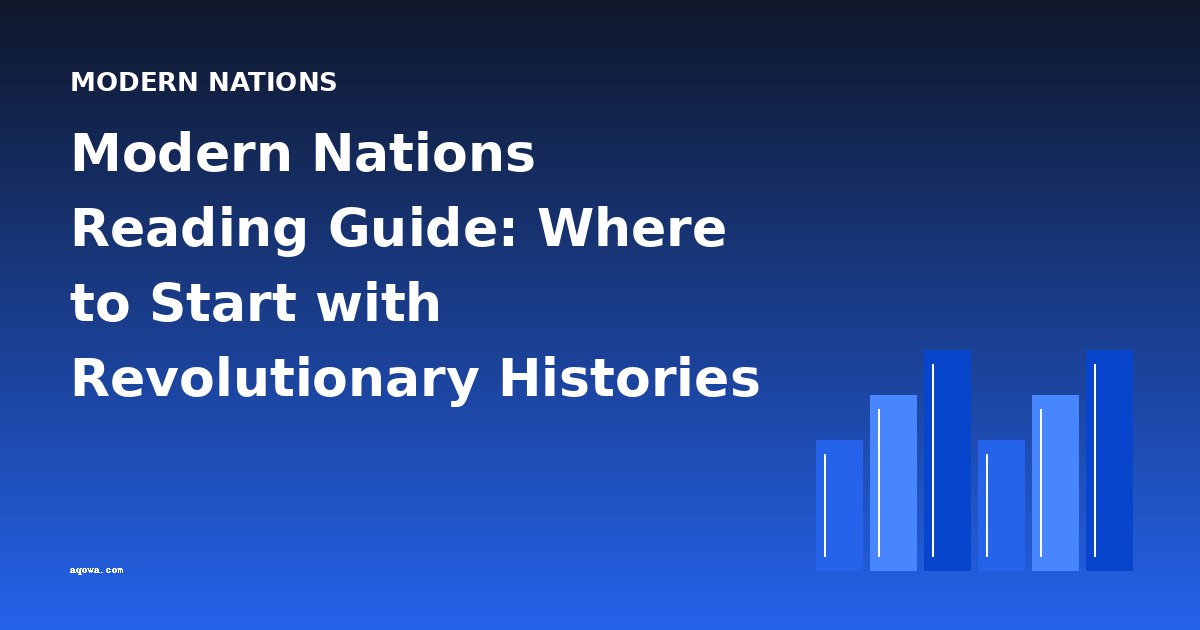 Modern Nations Reading Guide: Where to Start with Revolutionary Histories