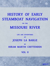 Cover of History of Early Steamboat Navigation on the Missouri River, Volume 2 (of 2) Life and Adventures of Joseph La Barge — Reading Notes