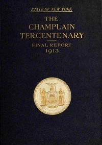 Cover of The Champlain tercentenary — Tex...