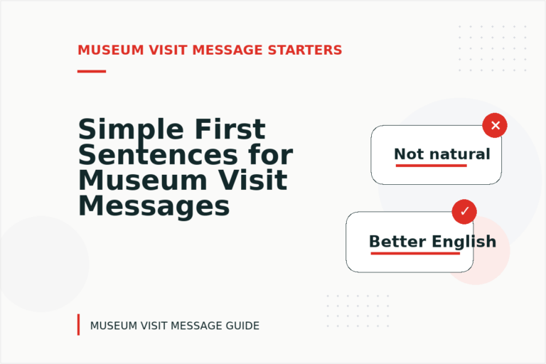 Simple First Sentences for Museum Visit Messages