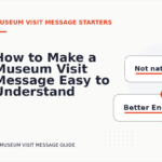 How to Make a Museum Visit Message Easy to Understand